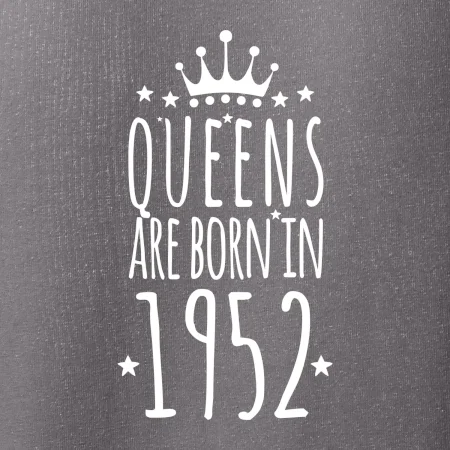 Queens are born in 1952