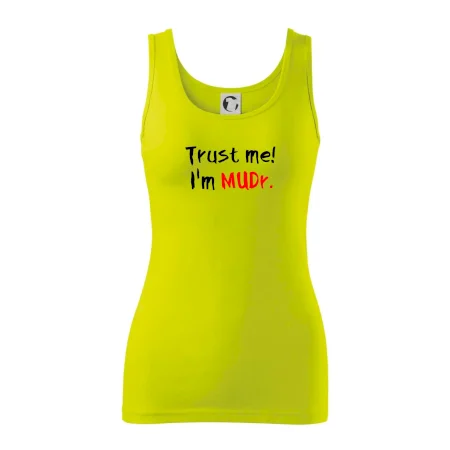 Trust me I´m  MUDr. / Ver mi som MUDR.