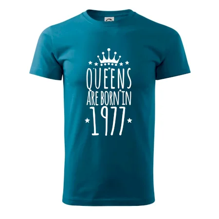 Queens are born in 1977
