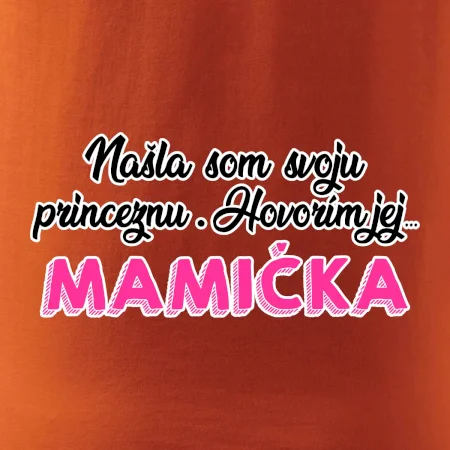 Našla som princeznu - mamička