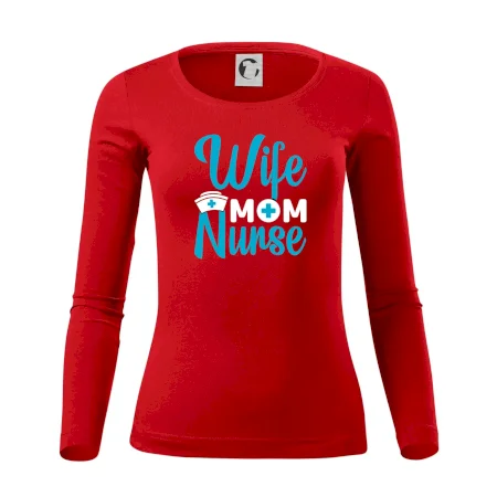 Wife mom nurse