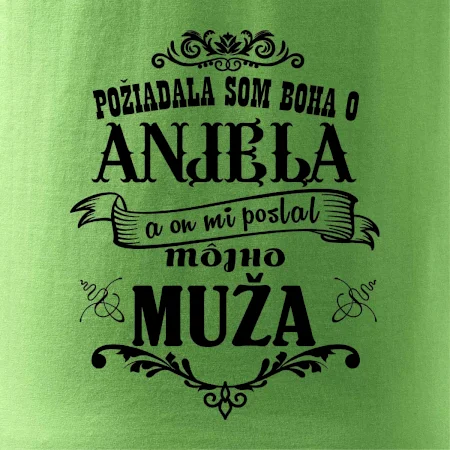 Požiadala som Boha o anjela a on mi poslal môjho muža