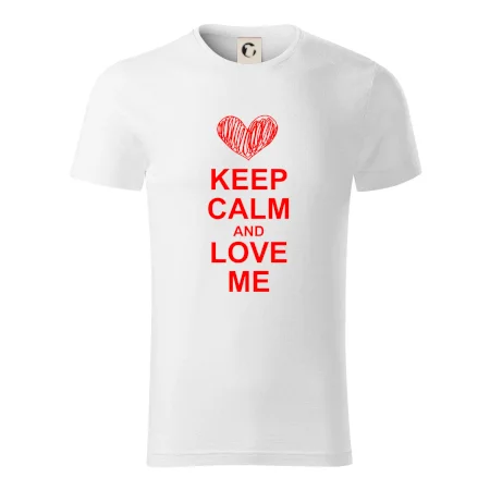 Keep calm and love me