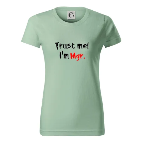Trust me I´m  Mgr. / Ver mi som Magister.