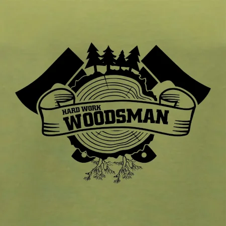 Hard Work Woodsman