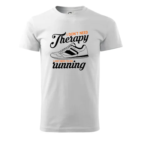 I don't need therapy running