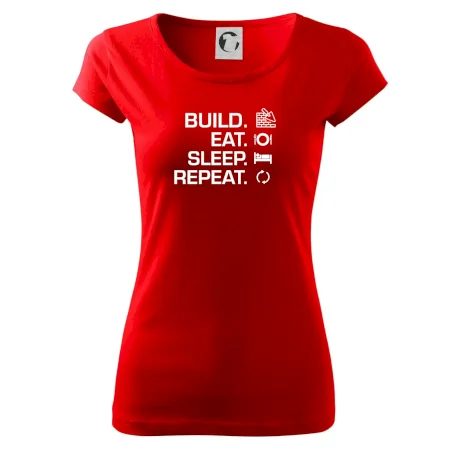 Build eat sleep repeat - tehly