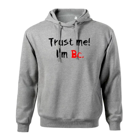 Trust me I´m  Bc. / Ver mi som Bc.
