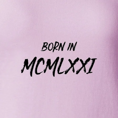 Born in - Rímske číslo 1971