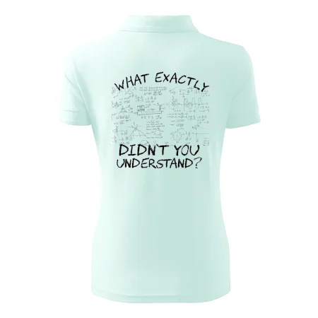 What exactly didn't you understand - physics