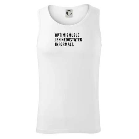 Citát - Optimismus je jen nedostatek informací