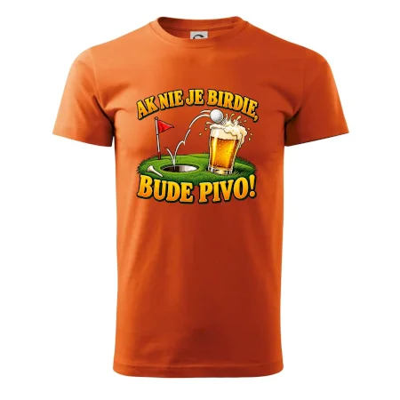 Ak nie je birdie bude pivo