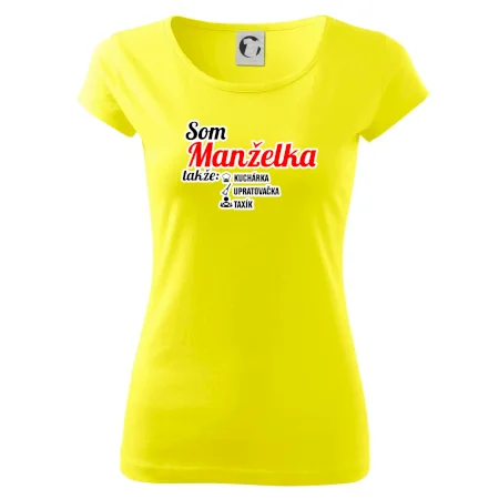 Som manželka takže...