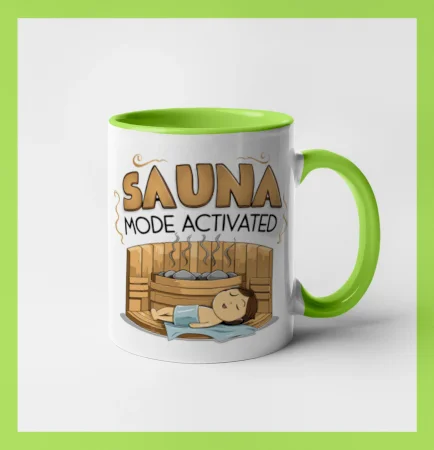 Sauna mode activated