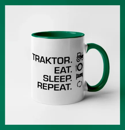 Traktor eat sleep repeat