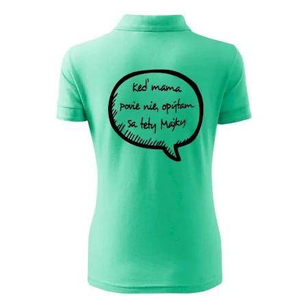 Keď mama povie nie, opýtam sa tety (vlastné meno)