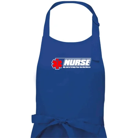 Nurse My Job Is To Save Your Ass Not Kiss It