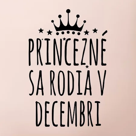 Princezné sa rodia v decembri