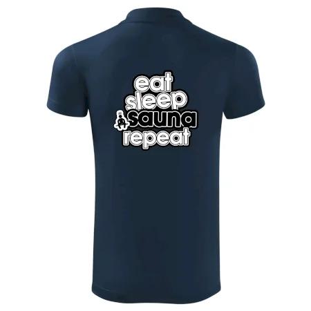 Eat sleep sauna repeat