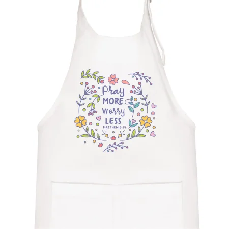 Pray more worry less