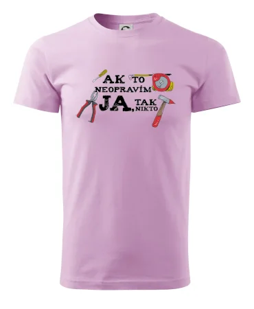 Ak to neopravim ja, tak nikto