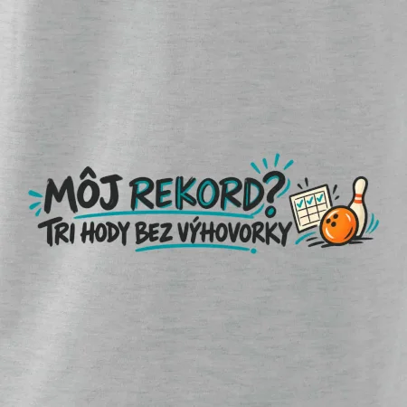 Môj rekord tri hody bez výhovorky