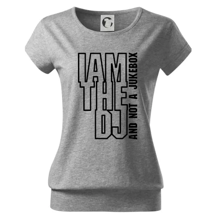 Iam the dj and not a jukebox na výšku