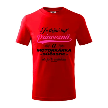 Je ťažké byť princezná motorkárka