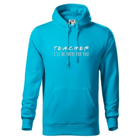 Teacher i'll be there for you