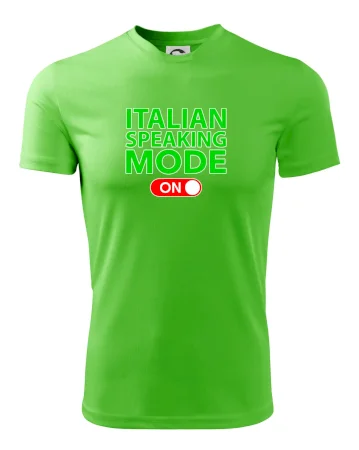 Italian speaking mode - ON