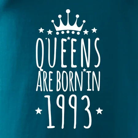 Queens are born in 1993