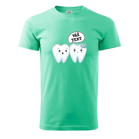 Zubárske tričko - Vás text