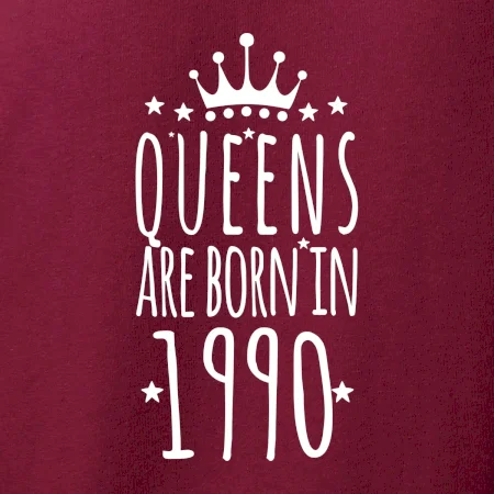 Queens are born in 1990