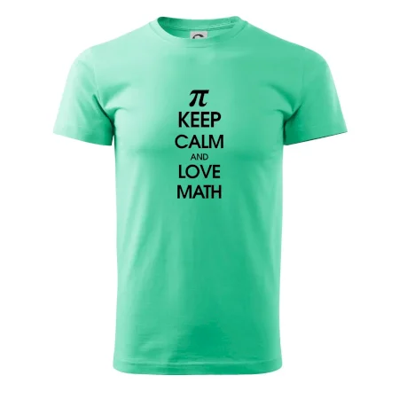 Keep calm and love math