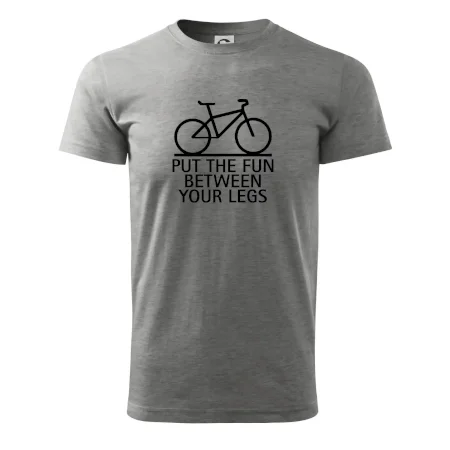 Put the fun between your legs