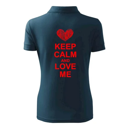Keep calm and love me