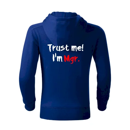 Trust me I´m  Mgr. / Ver mi som Magister.