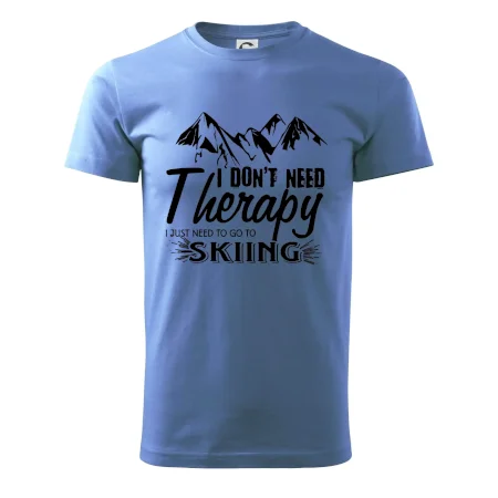 I dont need therapy - Skiing