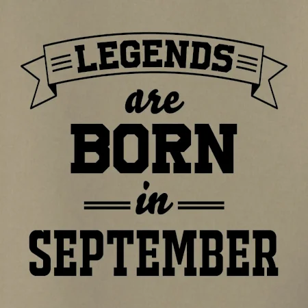 Legends are born in September