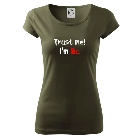 Trust me I´m  Bc. / Ver mi som Bc.