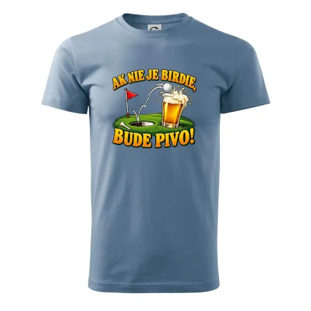 Ak nie je birdie bude pivo