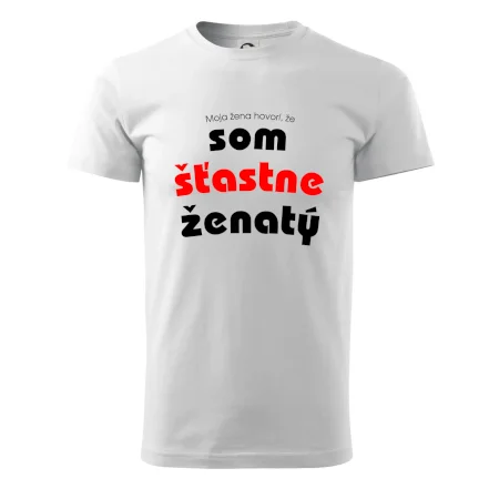 Moja žena hovorí, že som šťastne ženatý