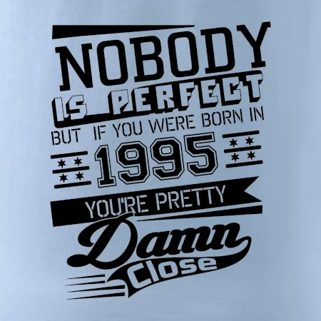 Nobody is perfect - 1995