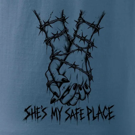She's my safe place