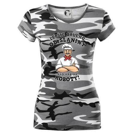 Lepšie brucho od slaniny ako hrb od roboty