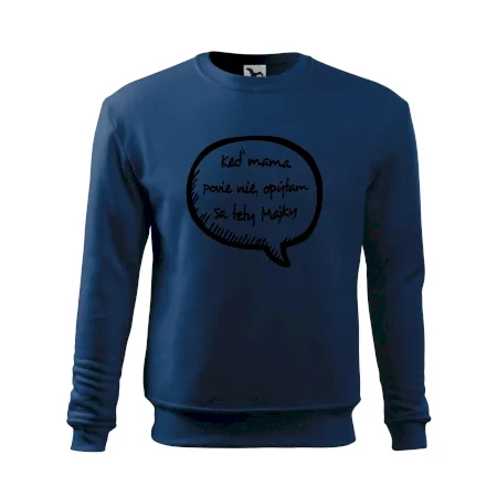 Keď mama povie nie, opýtam sa tety (vlastné meno)