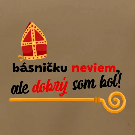 Básničku neviem, ale dobrý som bol!