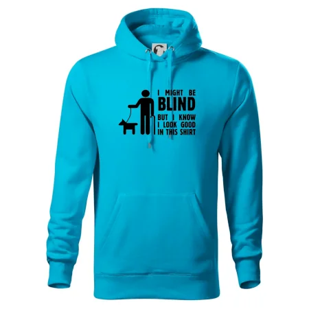 I might be blind