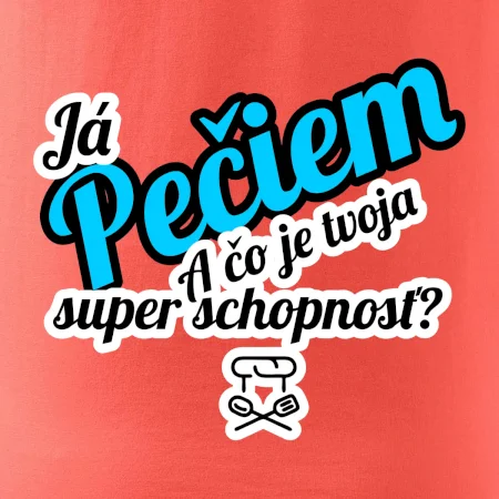 Já pečiem - tvoja super schopnosť - šikmý