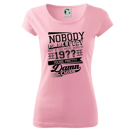 Nobody is perfect - Vlastný ročník